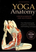 YOGA ANATOMY SECOND EDITION