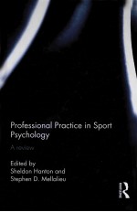 PROFESSIONAL PRACTICE IN SPORT PSYCHOLOGY