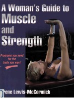 A WOMAN'S GUIDE TO MUSCLE AND STRENGTH