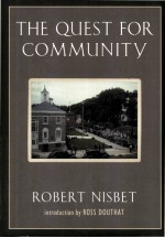 THE QUEST FOR COMMUNITY A STUDY IN THE ETHICS OF ORDER AND FREEDOM