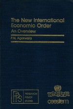 THE NEW INTERNATIONAL ECONOMIC ORDER AN OVERVIEW