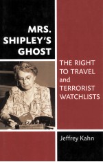 MRS.SHIPLEY'S GHOST THE RIGHT TO TRAVEL AND TERRORIST WATCHLISTS