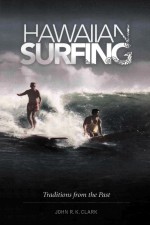 HAWAIIAN SURFING TRADITIONS FROM THE PAST