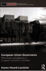 EUROPEAN UNION GOVERNANCE EFFECTIVENESS AND LEGITIMACY IN EUROPEAN COMMISSION COMMITTEES