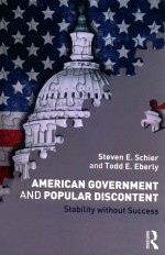 AMERICAN GOVERNMENT AND POPULAR DISCONTENT STABILITY WITHOUT SUCCESS