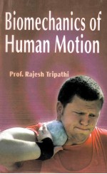 BIOECHANICS OF HUMAN MOTION