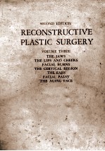 RECONSTRUCTIVE PLASTIC SURGERY SECOND EDITION VOLUME THREE