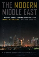 THE MODERN MIDDLE EAST A POLITICAL HISTORY SINCE THE FIRST WORLD WAR SECOND EDITION