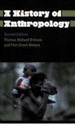 A HISTORY OF ANTHROPOLOGY SECOND EDITION