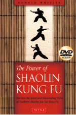 THE POWER OF SHAOLIN KUNG FU