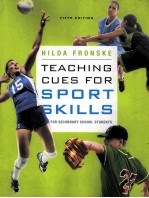 TECHING CUES FOR SPORT SKILLS FOR SECONDARY SCHOOL STUDENTS FIFTH EDITION