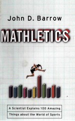 MATHLETICS A SCIENTIST EXPLAINS 100 AMAZING THINGS ABOUT THE WORLD OF SPORTS