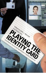 PLAYING THE IDENTITY CARD SURVEILLANCE