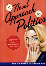 A NOVEL APPROACH TO POLITICS INTRODUCING POLITICAL SCIENCE THROUGH BOOKS