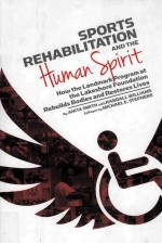 SPORTS REHABILITATION AND THE HUMAN SPIRIT