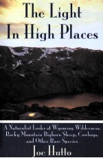 The Light in High Places:A Naturalist Looks at Wyoming Wilderness--Rocky Mountain Bighorn Sheep