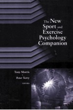 THE NEW SPORT AND EXERCISE PSYCHOLOGY COMPANION