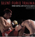 BLUNT FORCE TRAUMA MIXED MARTIAL ARTS IN PHOTOGRAPHS