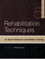 FIFTH EDITION REHABILITATION TECHNIQUES FOR SPORTS MEDICINE AND ATHLETIC TRAINING