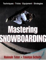 MASTERING SNOWBOARDING