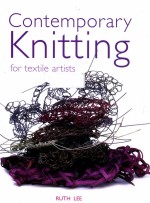 Contemporary Knitting:For Textile Artists