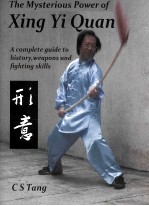 THE MYSTERIOUS POWER OF XINGYIQUAN