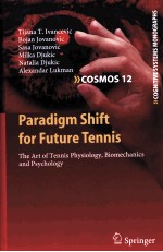 PARADIGM SHIFT FOR FUTURE TENNIS