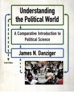 UNDERSTANDING THE POLITICAL WORLD A COMPARATIVE INTRODUCTION TO POLITICAL SCIENCE TENTH EDITION