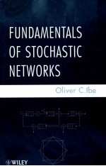 Fundamentals of Stochastic Networks