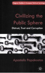 CIVILIZING THE PUBLIC SPHERE DISTRUST