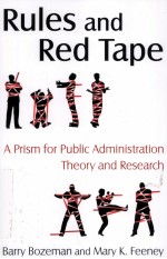 RULES AND RED TAPE A PRISM FOR PUBLIC ADMINISTRATION THEORY AND RESEARCH