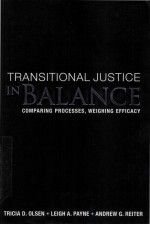 TRANSITIONAL JUSTICE IN BALANCE COMPARING PROCESSES