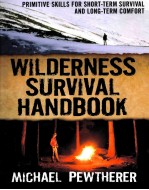 WILDERNESS SURVIVAL HANDBOOK