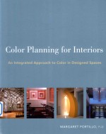 color planning for interiors an integrated approach to color in designed spaces