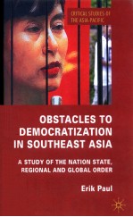 OBSTACLES TO DEMOCRATIZATION IN SOUTHEAST ASIA A STUDY OF THE NATION STATE