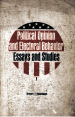 POLITICAL OPINION AND ELECTORAL BEHAVIOR ESSAYS AND STUDIES