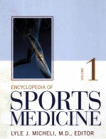 ENCYCLOPEDIA OF SPORTS MEDICINE VOLUME 1