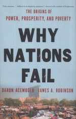 WHY NATIONS FAIL  THE ORIGINS OF POWER