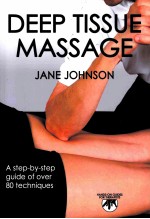 DEEP TISSUE MASSAGE HANDS-ON GUIDES FOR THERAPISTS