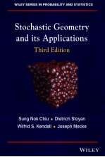 STOCHASTIC GEOMETRY AND ITS APPLICATIONS THIRD EDITION