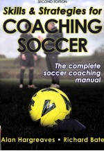 SKILLS AND STRATEGIES FOR COACHING SOCCER SECOND EDITION