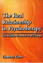 THE REAL RELATIONSHIP IN PSYCHOTHERAPY