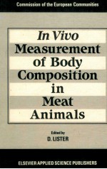 In Vivo Measurement of Body Composition in Meat Animals:Proceedings of a Workshop Held at the Agricu