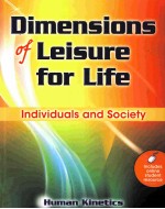 DIMENSIONS OF LEISURE FOR LIFE INDIVIDUALS AND SOCIETY