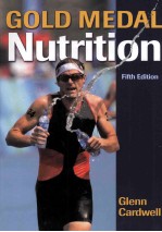 GOLD MEDAL NUTRITION FIFTH EDITION