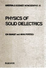 PHYSICS OF SOLID DIELECTRICS