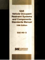 SAE Vehicle Occupant Restraint Systems and Components Standards Manual