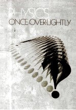 PHYSICS-Once Over-Lightly