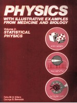 PHYSICS:WITH ILLUSTRATIVE EXAMPLES FROM MEDICINE AND BIOLOGY