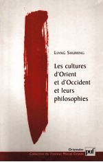 Les Cultures D'Orient Et D'Occident Et Leurs Philosophies